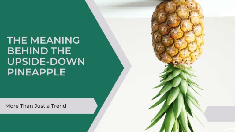 Upside down pineapple More Than Just a Trend