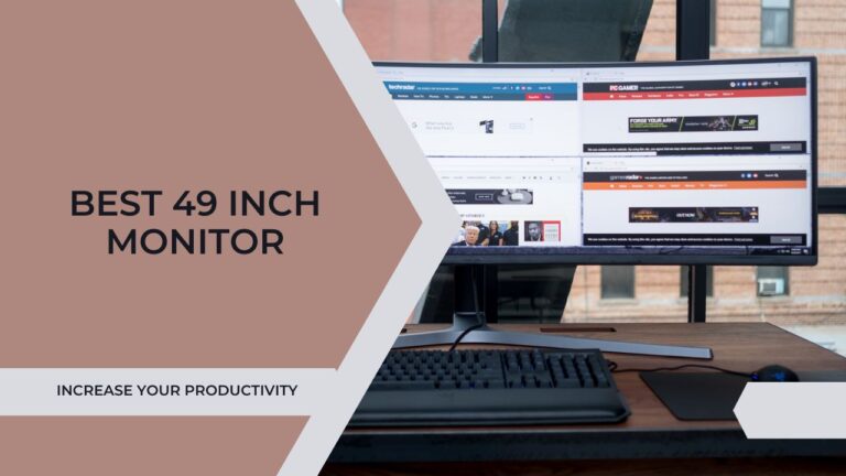 49 inch monitors