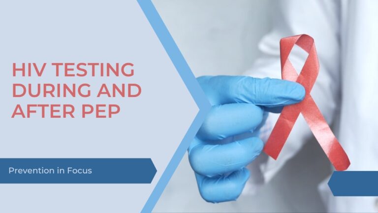 HIV Testing During and After PEP