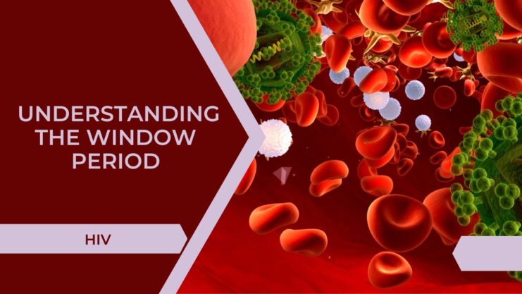 Hiv Window Period